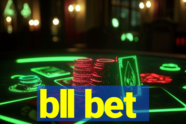 bll bet